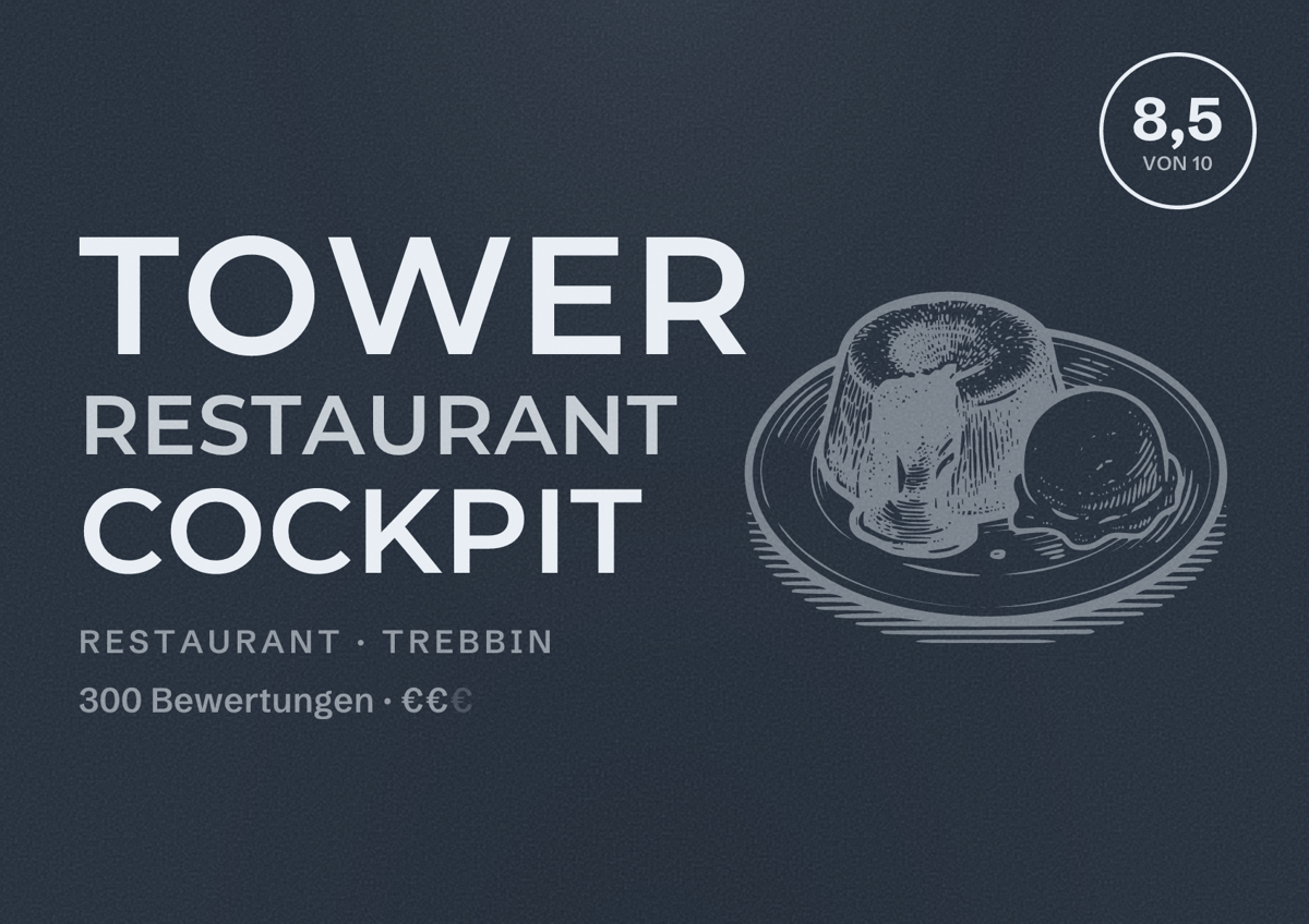 Illustriertes Poster von Tower Restaurant Cockpit, Restaurant in Trebbin: Bewertung 8,5 von 10 aus 300 Bewertungen, Preisniveau €€