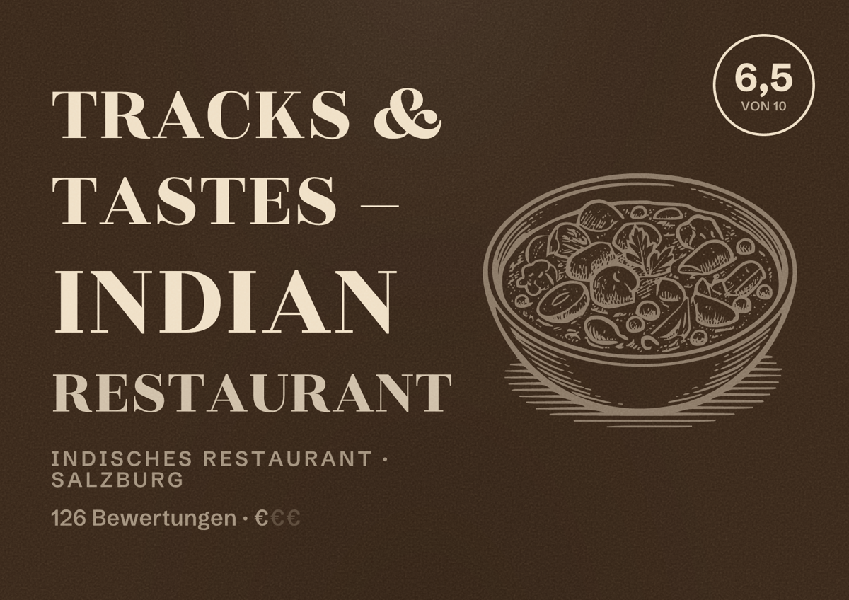 Illustriertes Poster von Tracks & Tastes – Indian Restaurant, Indisches Restaurant in Salzburg: Bewertung 6,5 von 10 aus 126 Bewertungen, Preisniveau €