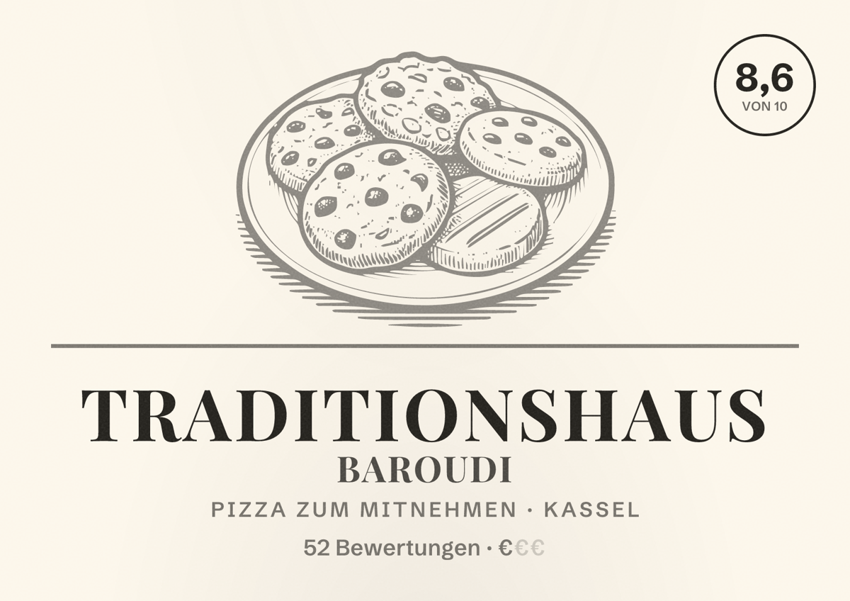 Illustriertes Poster von Traditionshaus Baroudi, Pizza zum Mitnehmen in Kassel: Bewertung 8,6 von 10 aus 52 Bewertungen, Preisniveau €