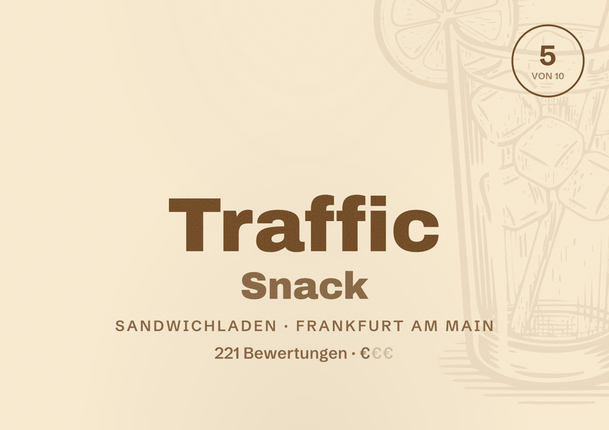 Illustriertes Poster von Traffic Snack, Sandwichladen in Frankfurt am Main: Bewertung 5,0 von 10 aus 221 Bewertungen, Preisniveau €