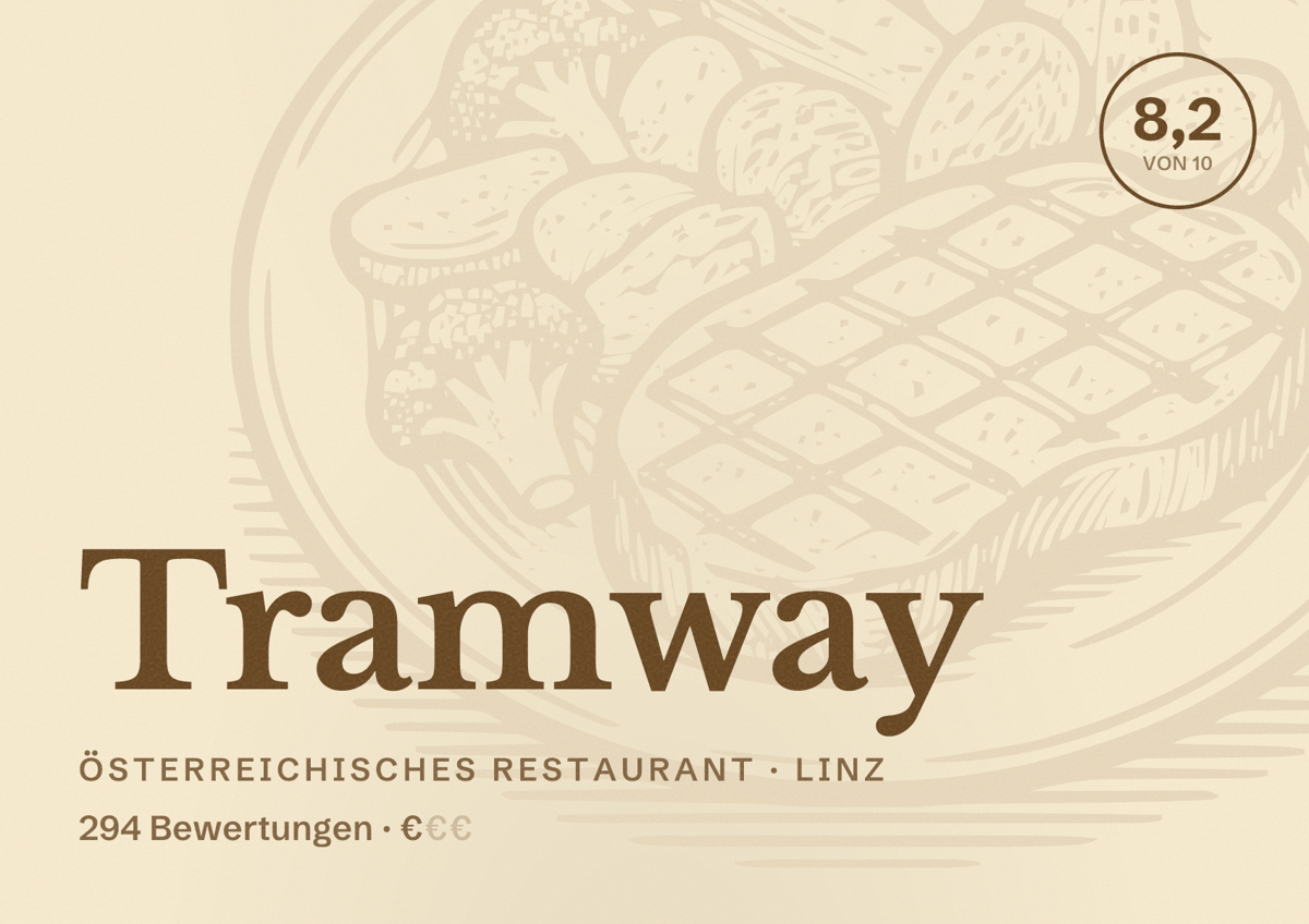 Illustriertes Poster von Tramway, Österreichisches Restaurant in Linz: Bewertung 8,2 von 10 aus 294 Bewertungen, Preisniveau €