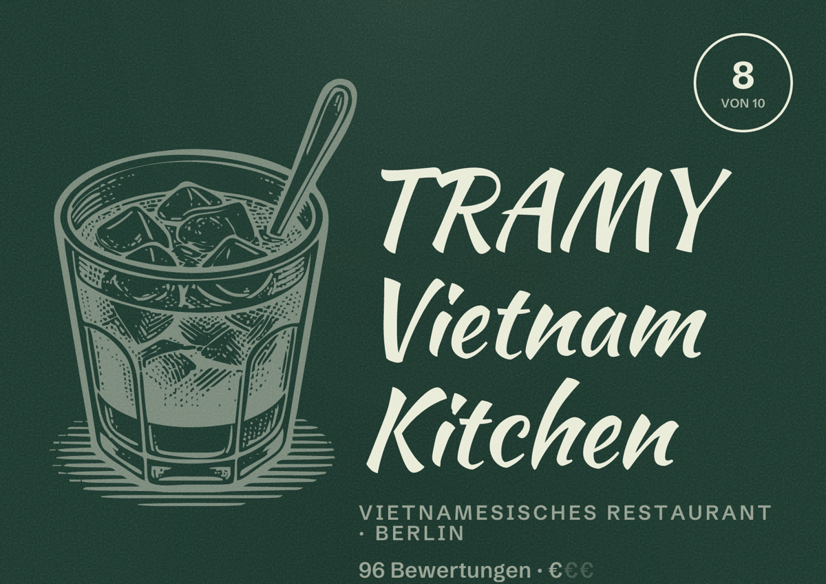 Illustriertes Poster von TRAMY Vietnam Kitchen, Vietnamesisches Restaurant in Berlin: Bewertung 8,0 von 10 aus 96 Bewertungen, Preisniveau €