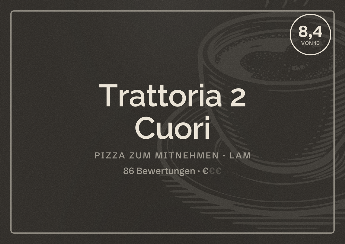 Illustriertes Poster von Trattoria 2 Cuori, Pizza zum Mitnehmen in Lam: Bewertung 8,4 von 10 aus 86 Bewertungen, Preisniveau €