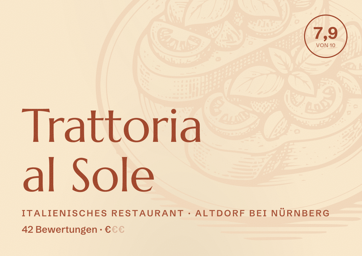 Illustriertes Poster von Trattoria al Sole, Italienisches Restaurant in Altdorf bei Nürnberg: Bewertung 7,9 von 10 aus 42 Bewertungen, Preisniveau €