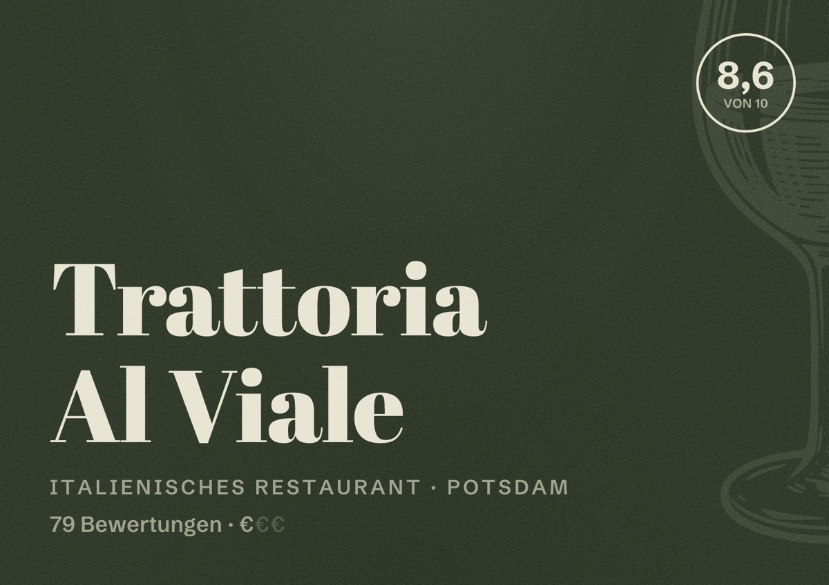 Illustriertes Poster von Trattoria Al Viale, Italienisches Restaurant in Potsdam: Bewertung 8,6 von 10 aus 79 Bewertungen, Preisniveau €