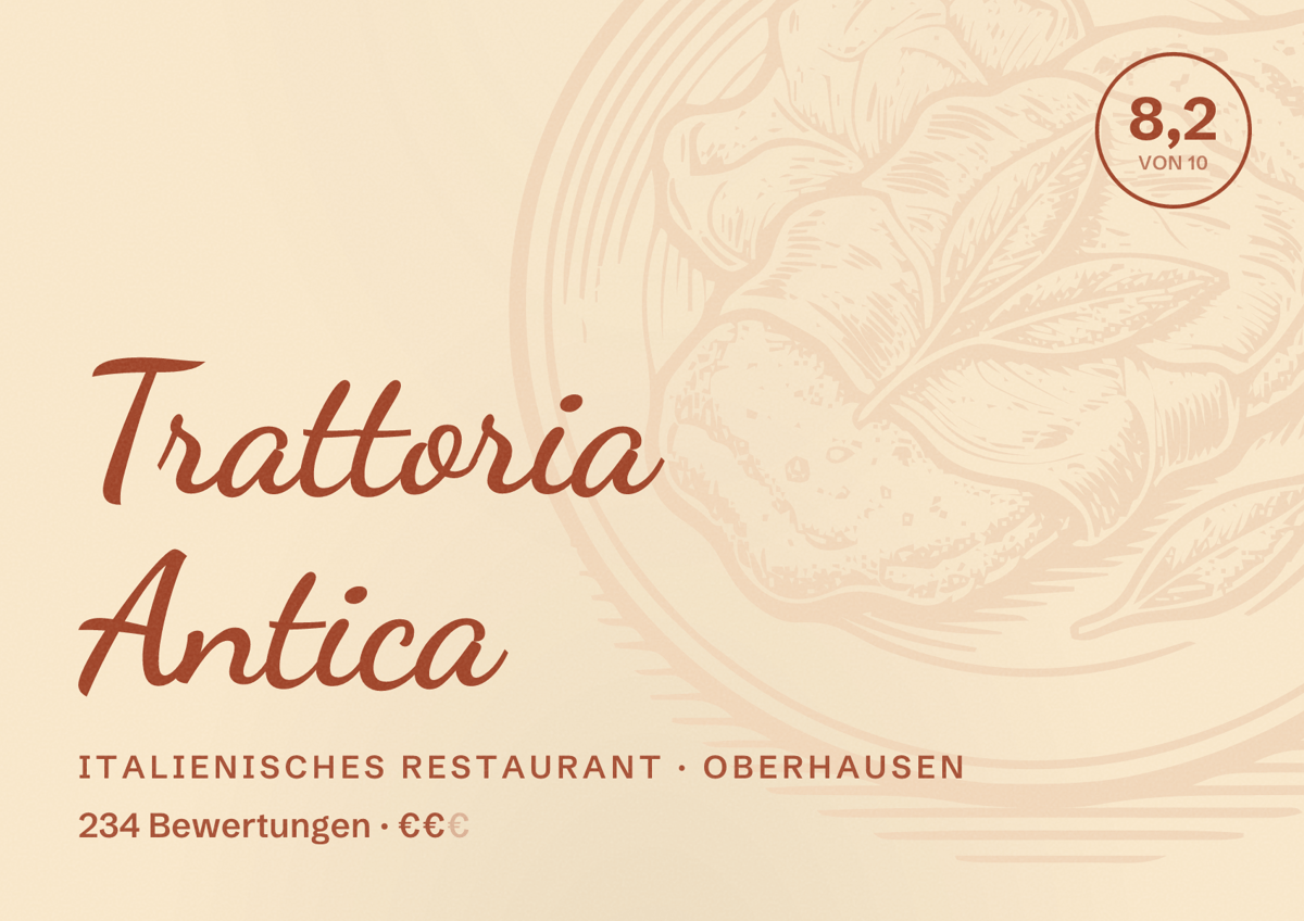 Illustriertes Poster von Trattoria Antica, Italienisches Restaurant in Oberhausen: Bewertung 8,2 von 10 aus 234 Bewertungen, Preisniveau €€
