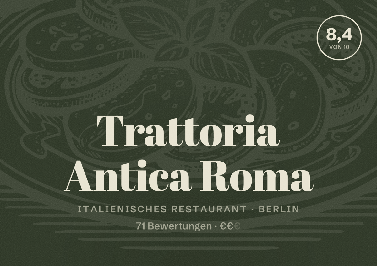Illustriertes Poster von Trattoria Antica Roma, Italienisches Restaurant in Berlin: Bewertung 8,4 von 10 aus 71 Bewertungen, Preisniveau €€