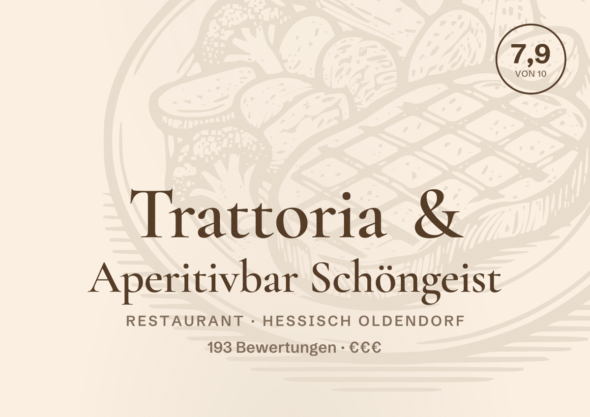 Illustriertes Poster von Trattoria & Aperitivbar Schöngeist, Restaurant in Hessisch Oldendorf: Bewertung 7,9 von 10 aus 193 Bewertungen, Preisniveau €€€