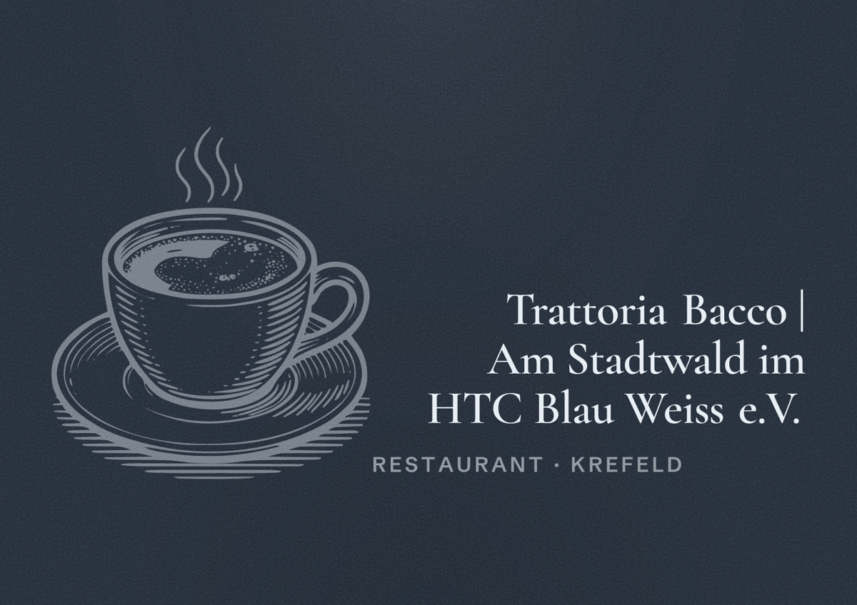 Illustriertes Poster von Trattoria Bacco | Am Stadtwald im HTC Blau Weiss e.V., Restaurant in Krefeld