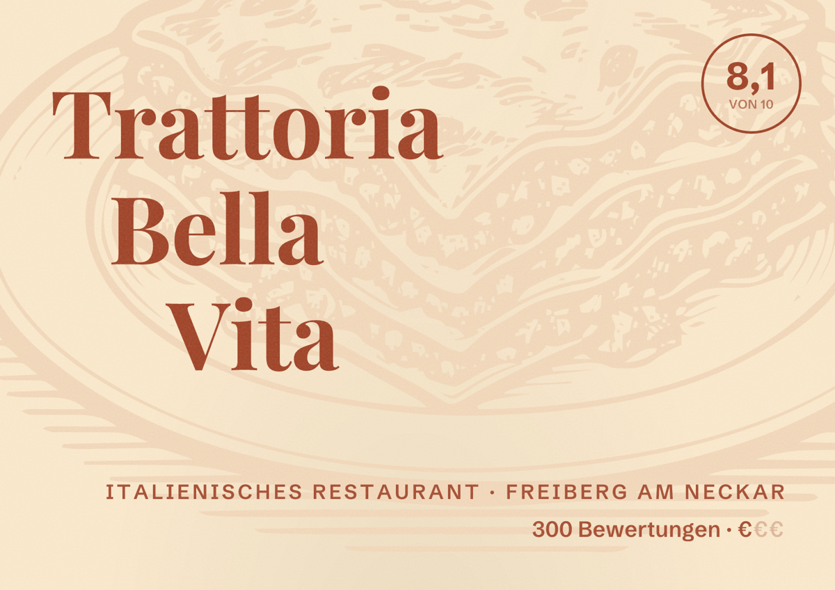 Illustriertes Poster von Trattoria Bella Vita, Italienisches Restaurant in Freiberg am Neckar: Bewertung 8,1 von 10 aus 300 Bewertungen, Preisniveau €
