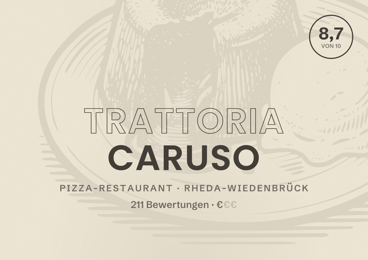 Illustriertes Poster von Trattoria Caruso, Pizza-Restaurant in Rheda-Wiedenbrück: Bewertung 8,7 von 10 aus 211 Bewertungen, Preisniveau €