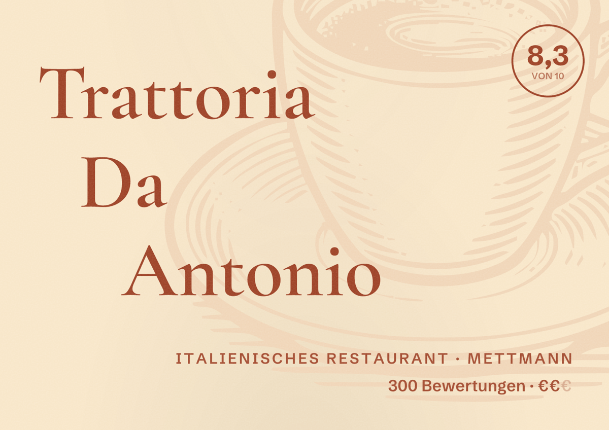 Illustriertes Poster von Trattoria Da Antonio, Italienisches Restaurant in Mettmann: Bewertung 8,3 von 10 aus 300 Bewertungen, Preisniveau €€