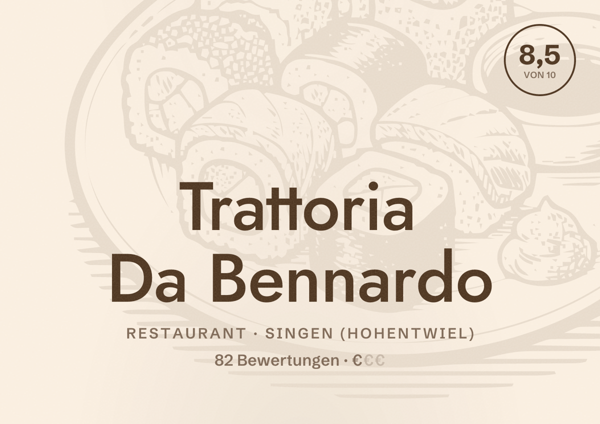 Illustriertes Poster von Trattoria Da Bennardo, Restaurant in Singen (Hohentwiel): Bewertung 8,5 von 10 aus 82 Bewertungen, Preisniveau €