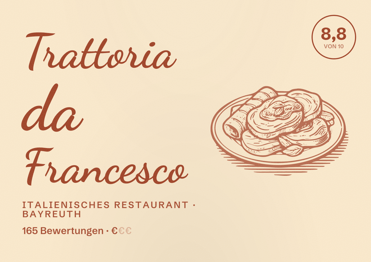 Illustriertes Poster von Trattoria da Francesco, Italienisches Restaurant in Bayreuth: Bewertung 8,8 von 10 aus 165 Bewertungen, Preisniveau €