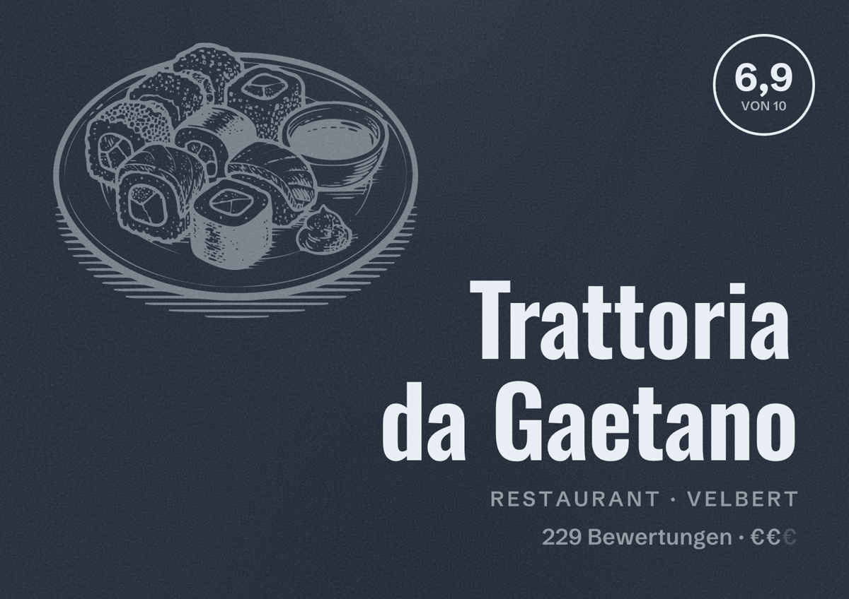 Illustriertes Poster von Trattoria da Gaetano, Restaurant in Velbert: Bewertung 6,9 von 10 aus 229 Bewertungen, Preisniveau €€