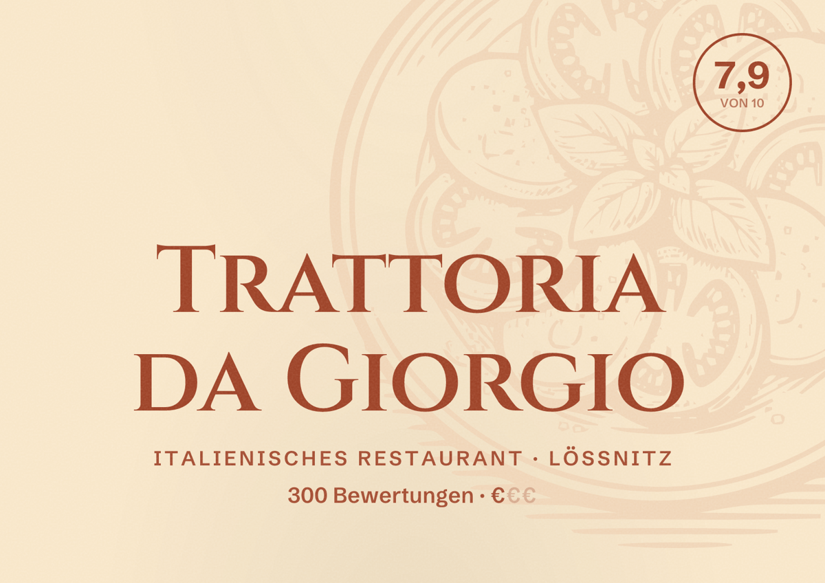 Illustriertes Poster von Trattoria da Giorgio, Italienisches Restaurant in Lößnitz: Bewertung 7,9 von 10 aus 300 Bewertungen, Preisniveau €