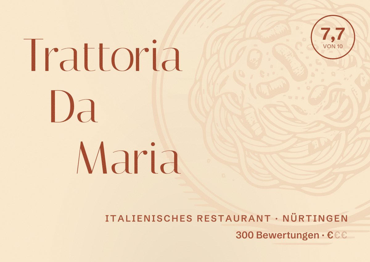 Illustriertes Poster von Trattoria Da Maria, Italienisches Restaurant in Nürtingen: Bewertung 7,7 von 10 aus 300 Bewertungen, Preisniveau €