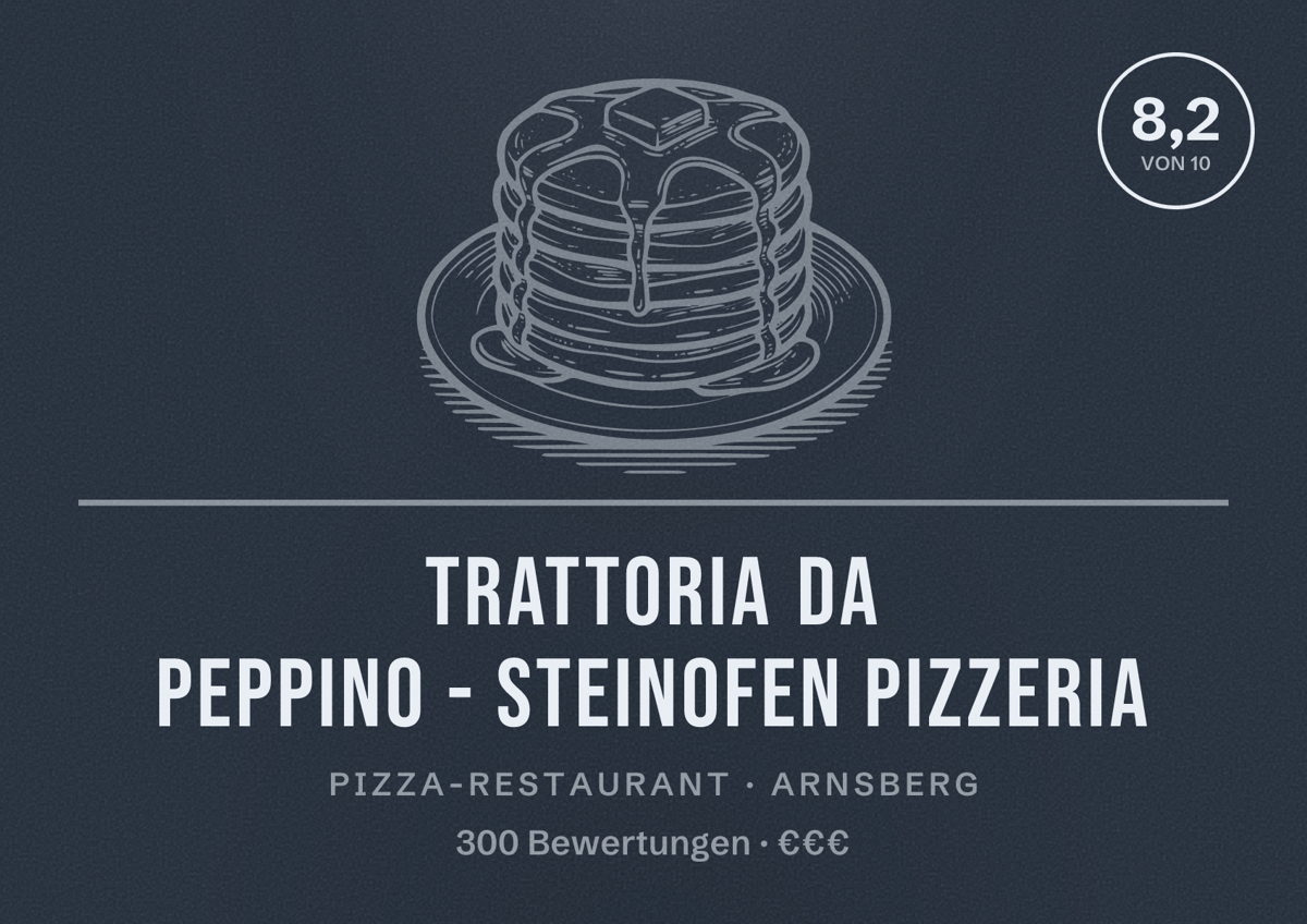 Illustriertes Poster von Trattoria Da Peppino - Steinofen Pizzeria, Pizza-Restaurant in Arnsberg: Bewertung 8,2 von 10 aus 300 Bewertungen, Preisniveau €€€