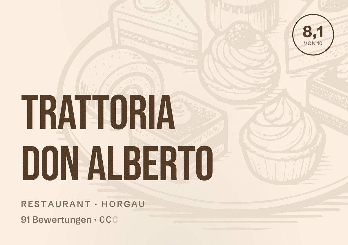 Illustriertes Poster von Trattoria Don Alberto, Restaurant in Horgau: Bewertung 8,1 von 10 aus 91 Bewertungen, Preisniveau €€