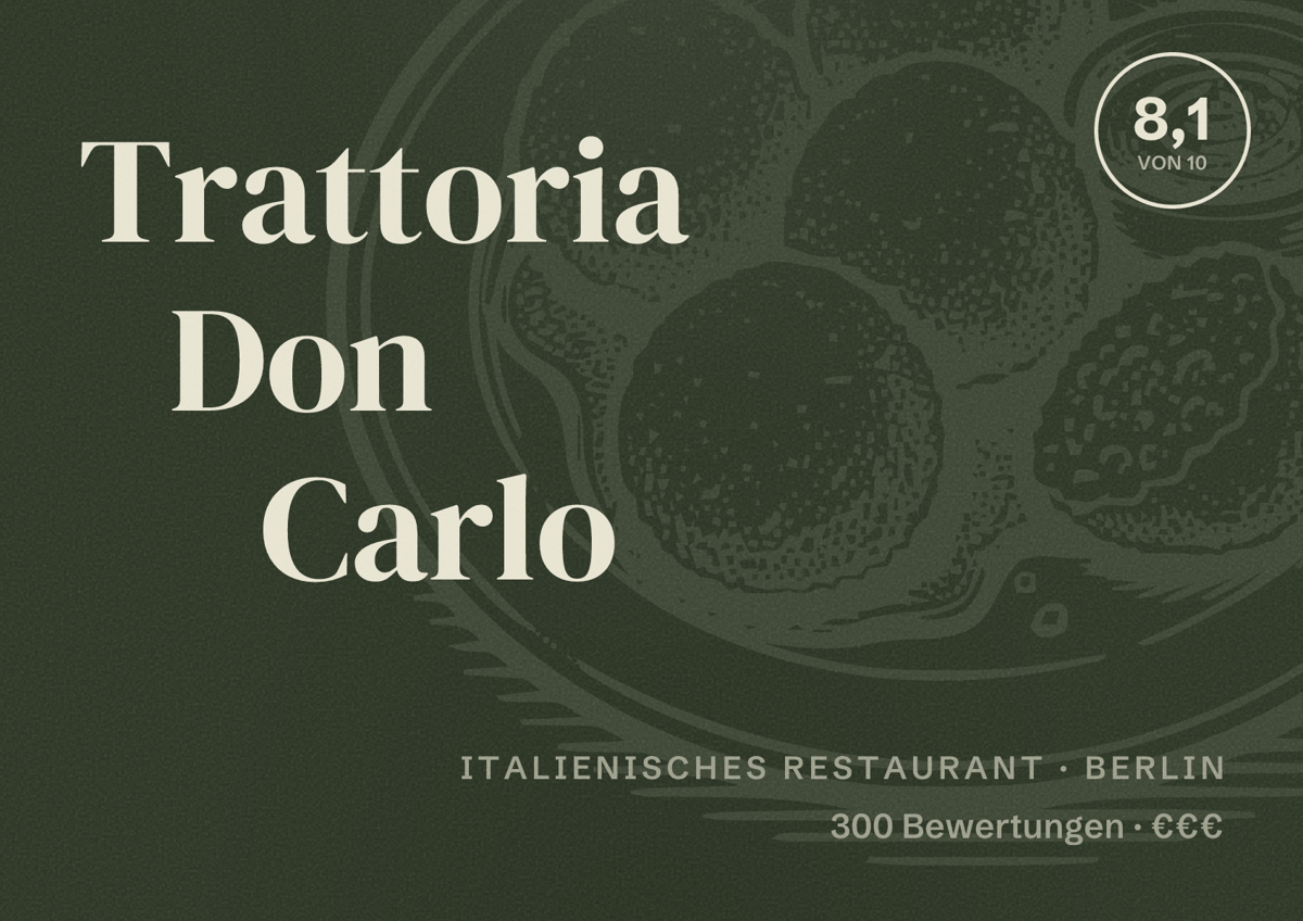 Illustriertes Poster von Trattoria Don Carlo, Italienisches Restaurant in Berlin: Bewertung 8,1 von 10 aus 300 Bewertungen, Preisniveau €€€
