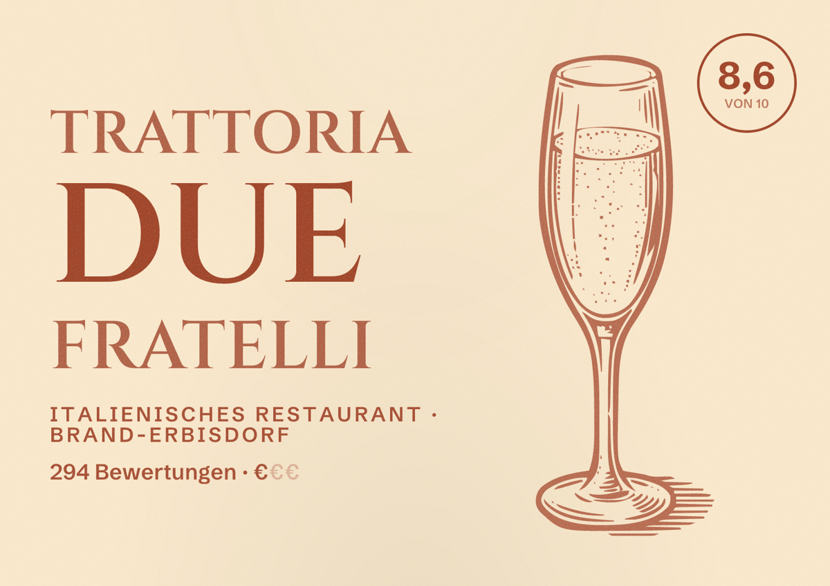 Illustriertes Poster von Trattoria Due Fratelli, Italienisches Restaurant in Brand-Erbisdorf: Bewertung 8,6 von 10 aus 294 Bewertungen, Preisniveau €