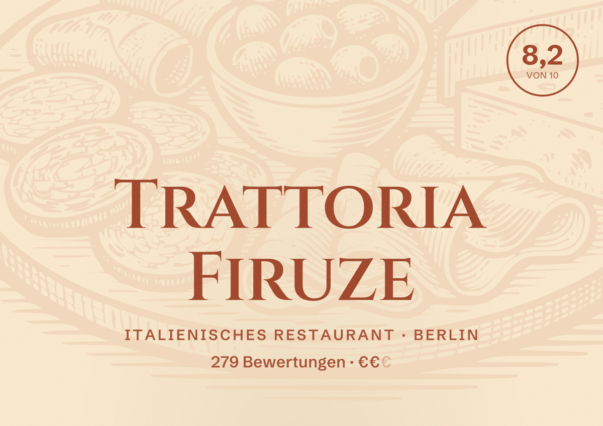 Illustriertes Poster von Trattoria Firuze, Italienisches Restaurant in Berlin: Bewertung 8,2 von 10 aus 279 Bewertungen, Preisniveau €€