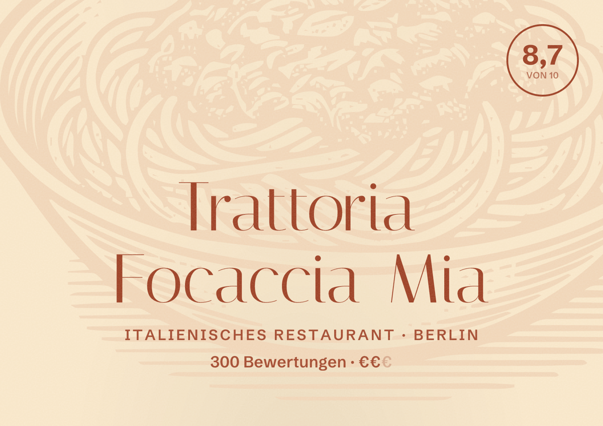 Illustriertes Poster von Trattoria Focaccia Mia, Italienisches Restaurant in Berlin: Bewertung 8,7 von 10 aus 300 Bewertungen, Preisniveau €€