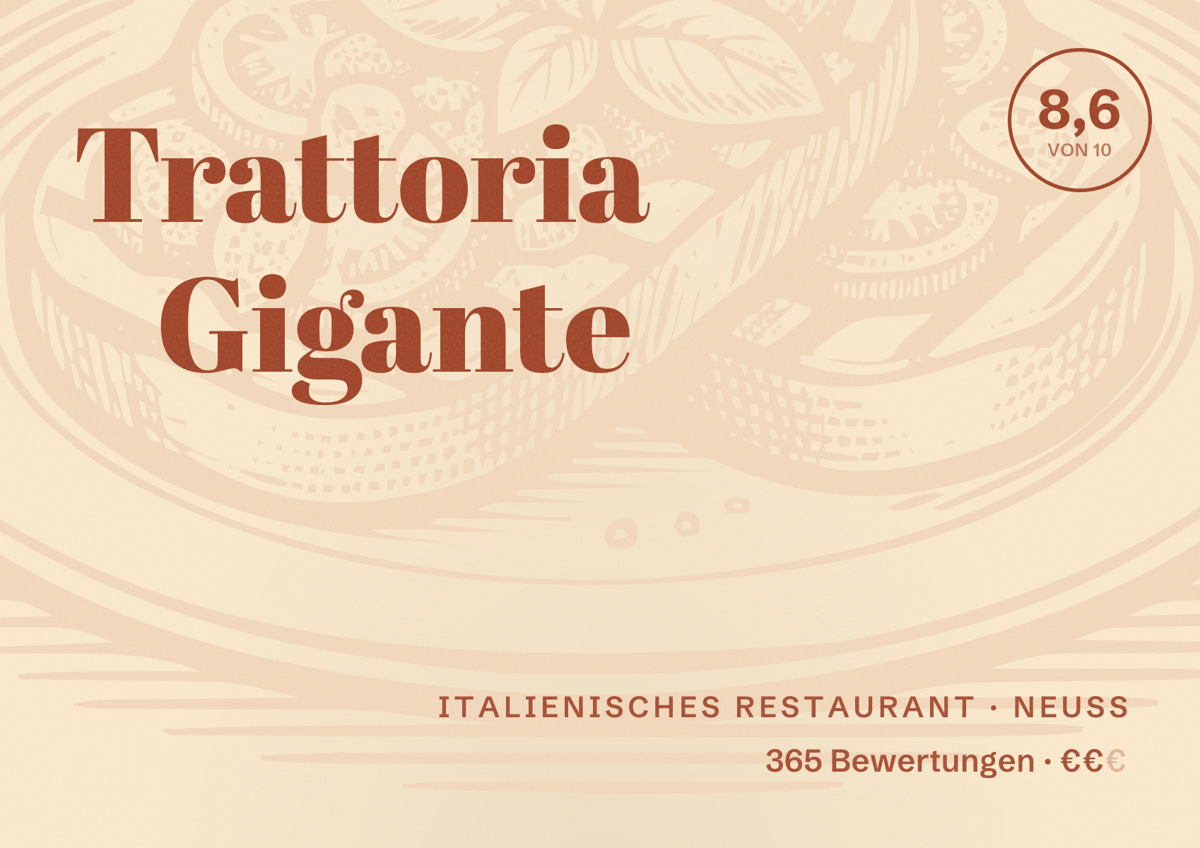 Illustriertes Poster von Trattoria Gigante, Italienisches Restaurant in Neuss: Gästebewertung 8,6 von 10 aus 365 Bewertungen
