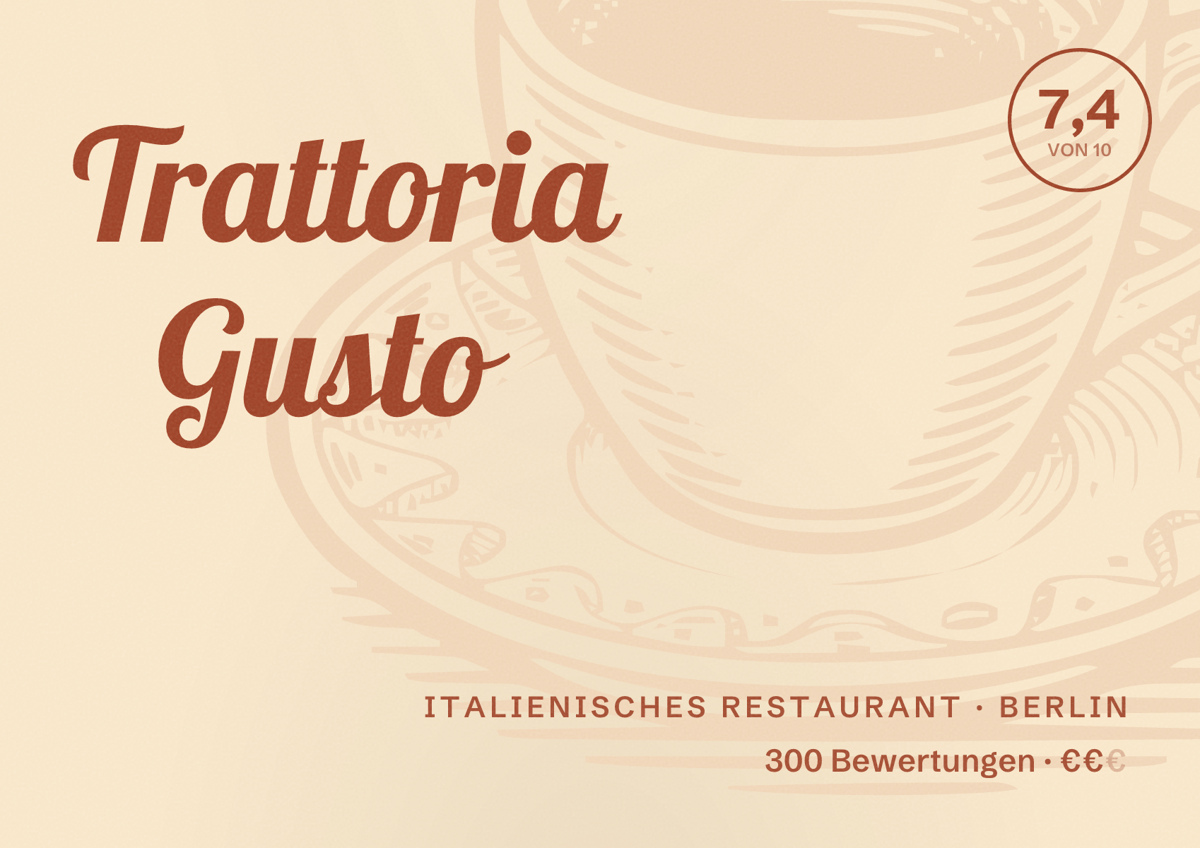 Illustriertes Poster von Trattoria Gusto, Italienisches Restaurant in Berlin: Bewertung 7,4 von 10 aus 300 Bewertungen, Preisniveau €€