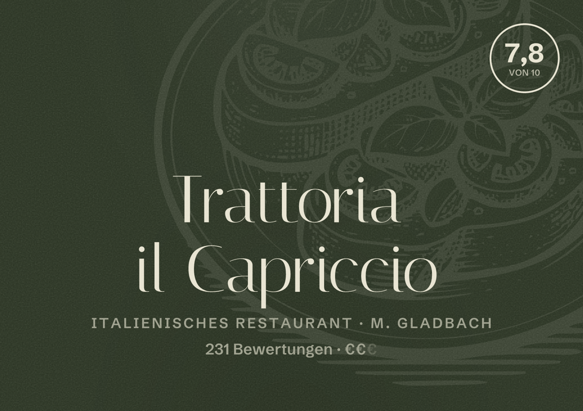 Illustriertes Poster von Trattoria il Capriccio, Italienisches Restaurant in M. Gladbach: Gästebewertung 7,8 von 10 aus 231 Bewertungen