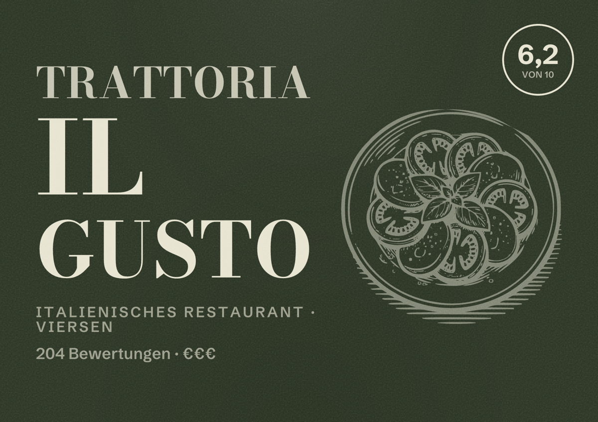 Illustriertes Poster von Trattoria Il Gusto, Italienisches Restaurant in Viersen: Bewertung 6,2 von 10 aus 204 Bewertungen, Preisniveau €€€