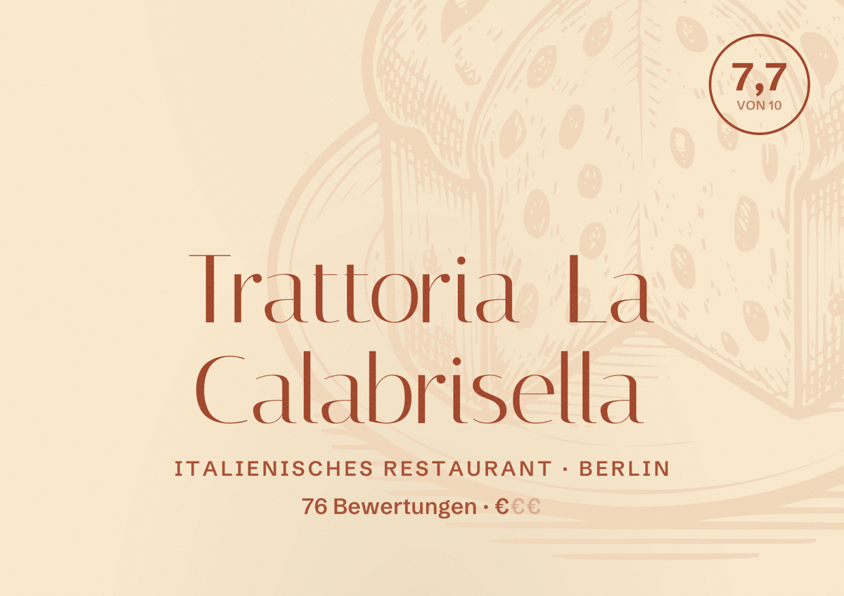 Illustriertes Poster von Trattoria La Calabrisella, Italienisches Restaurant in Berlin: Bewertung 7,7 von 10 aus 76 Bewertungen, Preisniveau €
