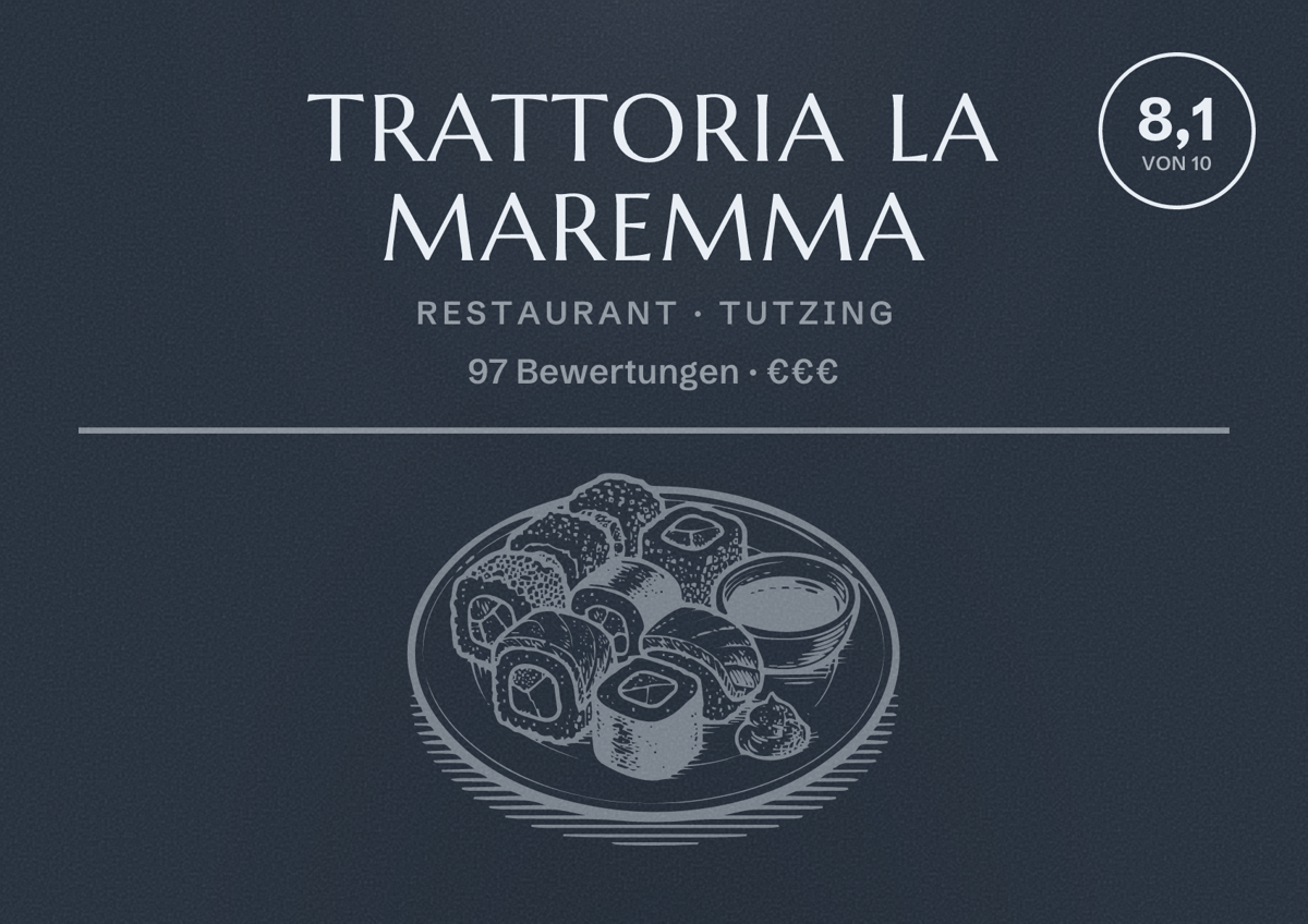 Illustriertes Poster von Trattoria La Maremma, Restaurant in Tutzing: Bewertung 8,1 von 10 aus 97 Bewertungen, Preisniveau €€€