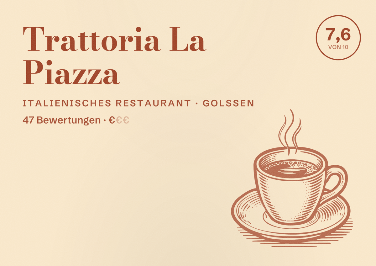 Illustriertes Poster von Trattoria La Piazza, Italienisches Restaurant in Golßen: Bewertung 7,6 von 10 aus 47 Bewertungen, Preisniveau €