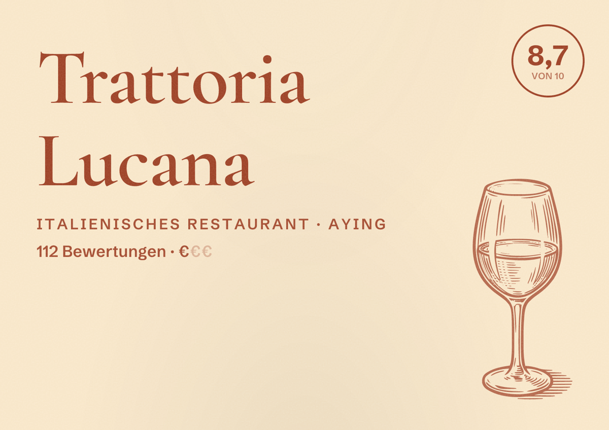 Illustriertes Poster von Trattoria Lucana, Italienisches Restaurant in Aying: Bewertung 8,7 von 10 aus 112 Bewertungen, Preisniveau €