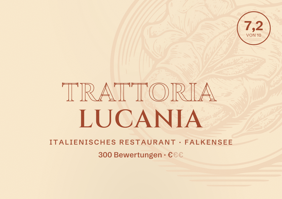 Illustriertes Poster von Trattoria Lucania, Italienisches Restaurant in Falkensee: Bewertung 7,2 von 10 aus 300 Bewertungen, Preisniveau €
