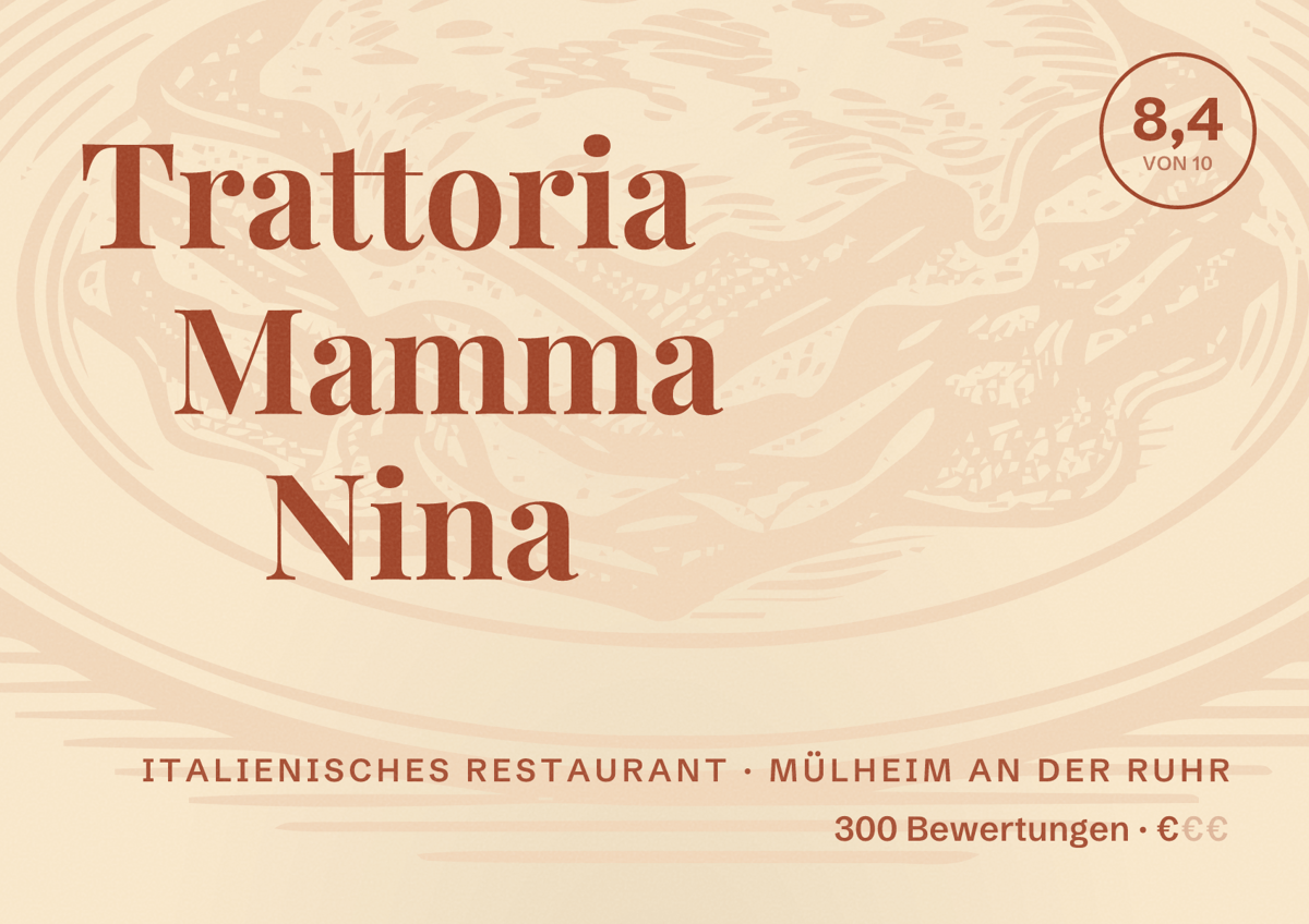 Illustriertes Poster von Trattoria Mamma Nina, Italienisches Restaurant in Mülheim an der Ruhr: Bewertung 8,4 von 10 aus 300 Bewertungen, Preisniveau €