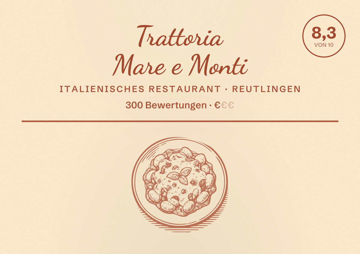 Illustriertes Poster von Trattoria Mare e Monti, Italienisches Restaurant in Reutlingen: Bewertung 8,3 von 10 aus 300 Bewertungen, Preisniveau €
