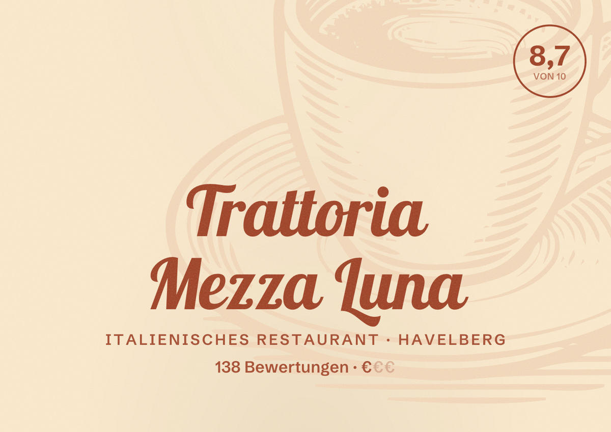 Illustriertes Poster von Trattoria Mezza Luna, Italienisches Restaurant in Havelberg: Bewertung 8,7 von 10 aus 138 Bewertungen, Preisniveau €
