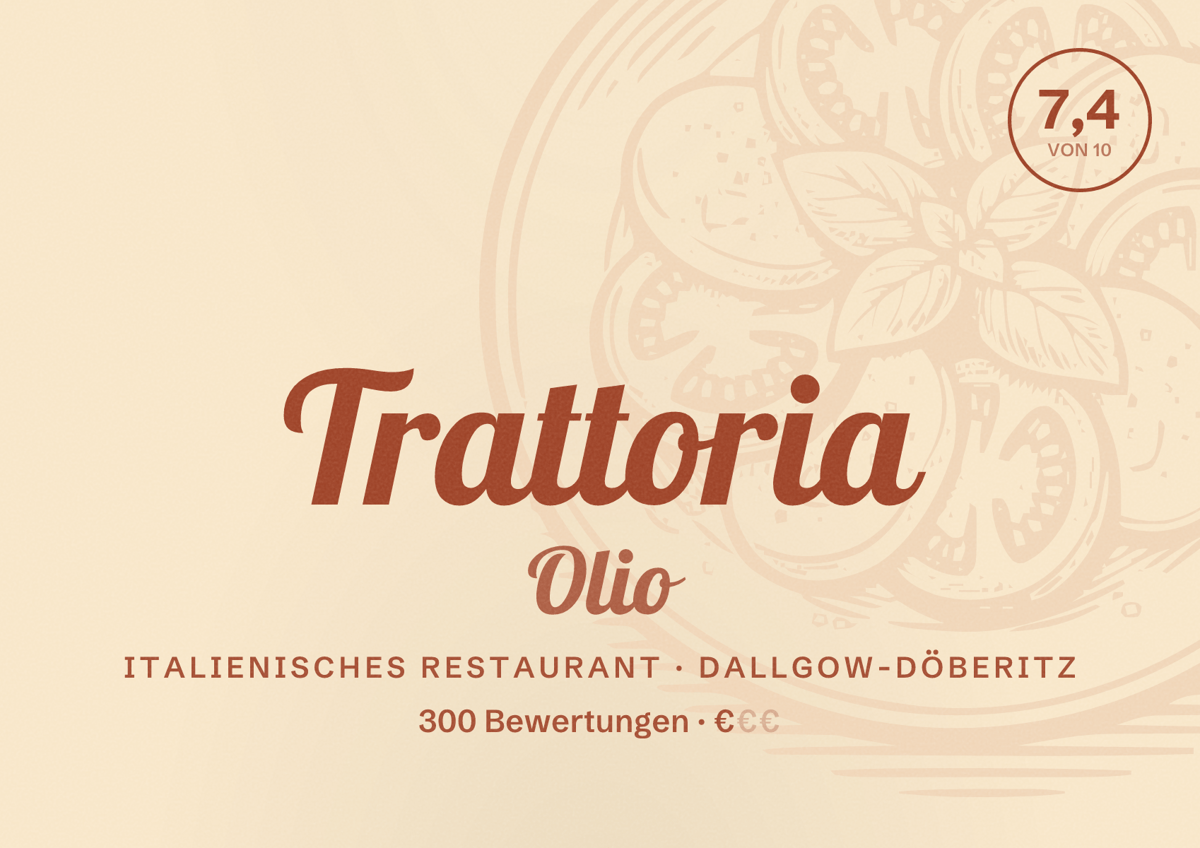 Illustriertes Poster von Trattoria Olio, Italienisches Restaurant in Dallgow-Döberitz: Bewertung 7,4 von 10 aus 300 Bewertungen, Preisniveau €