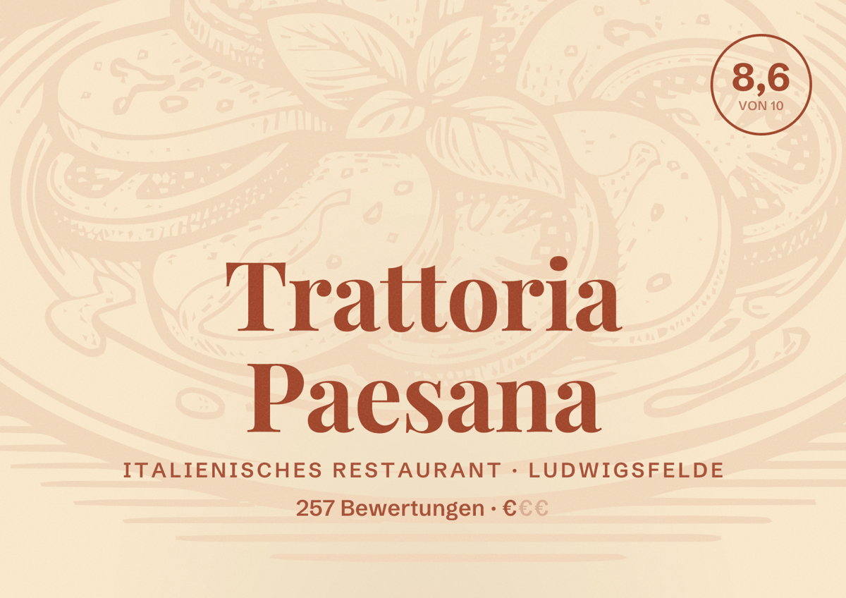 Illustriertes Poster von Trattoria Paesana, Italienisches Restaurant in Ludwigsfelde: Bewertung 8,6 von 10 aus 257 Bewertungen, Preisniveau €