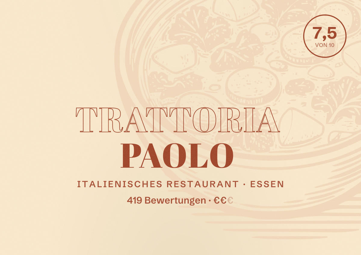 Illustriertes Poster von Trattoria Paolo, Italienisches Restaurant in Essen: Bewertung 7,5 von 10 aus 419 Bewertungen, Preisniveau €€