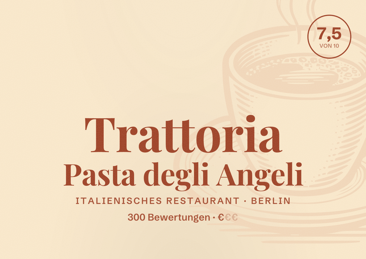 Illustriertes Poster von Trattoria Pasta degli Angeli, Italienisches Restaurant in Berlin: Bewertung 7,5 von 10 aus 300 Bewertungen, Preisniveau €