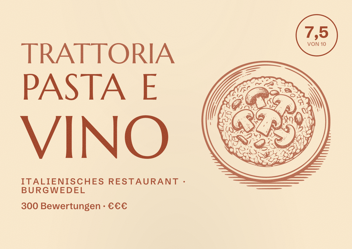 Illustriertes Poster von Trattoria Pasta e Vino, Italienisches Restaurant in Burgwedel: Bewertung 7,5 von 10 aus 300 Bewertungen, Preisniveau €€€