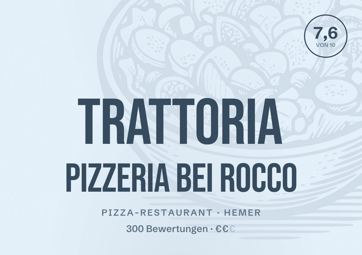 Illustriertes Poster von Trattoria Pizzeria bei Rocco, Pizza-Restaurant in Hemer: Bewertung 7,6 von 10 aus 300 Bewertungen, Preisniveau €€
