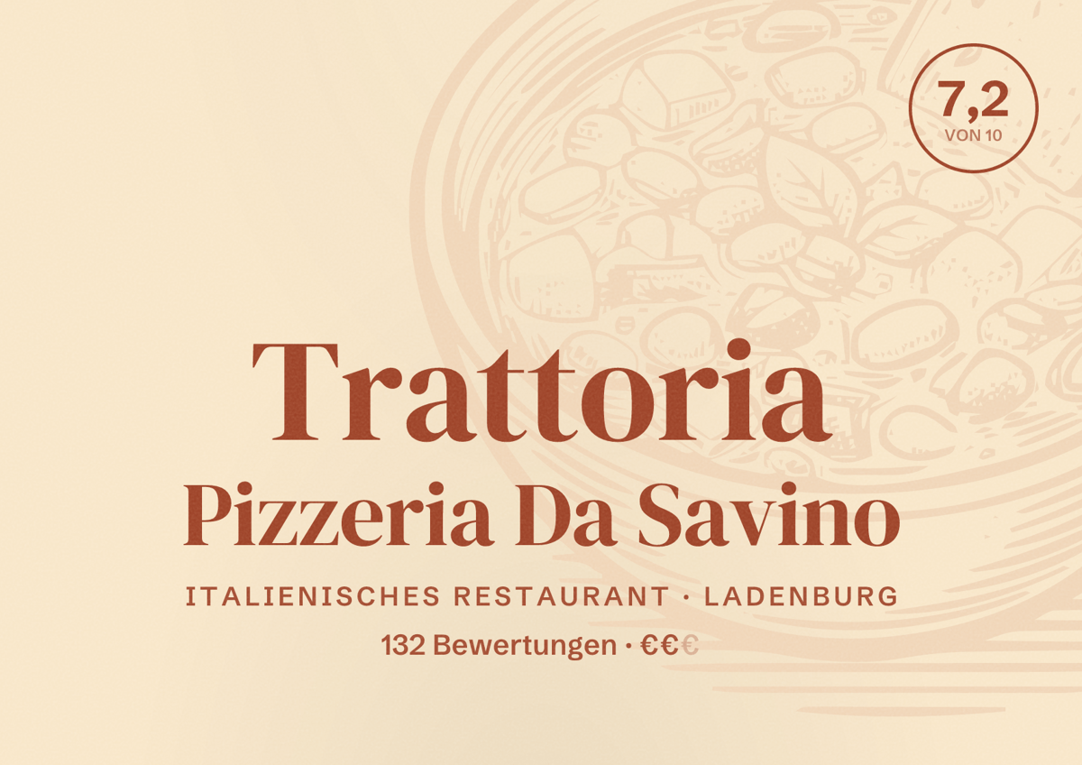Illustriertes Poster von Trattoria Pizzeria Da Savino, Italienisches Restaurant in Ladenburg: Bewertung 7,2 von 10 aus 132 Bewertungen, Preisniveau €€