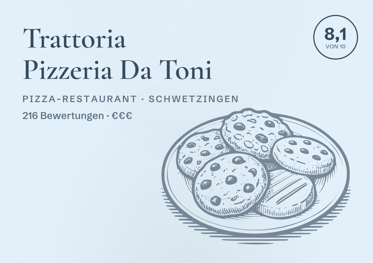 Illustriertes Poster von Trattoria Pizzeria Da Toni, Pizza-Restaurant in Schwetzingen: Bewertung 8,1 von 10 aus 216 Bewertungen, Preisniveau €€€