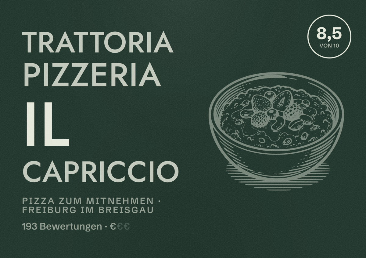 Illustriertes Poster von trattoria pizzeria il capriccio, Pizza zum Mitnehmen in Freiburg im Breisgau: Bewertung 8,5 von 10 aus 193 Bewertungen, Preisniveau €