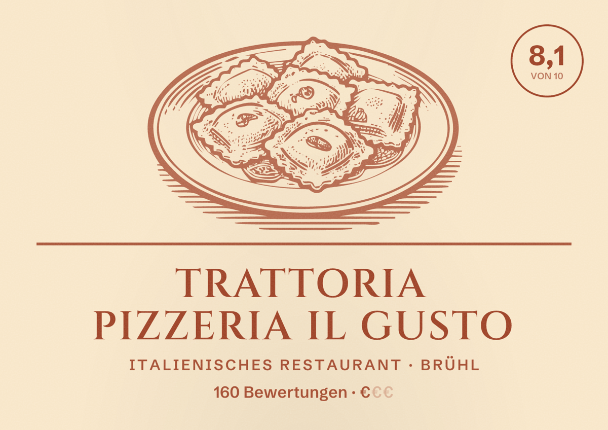 Illustriertes Poster von Trattoria Pizzeria Il Gusto, Italienisches Restaurant in Brühl: Bewertung 8,1 von 10 aus 160 Bewertungen, Preisniveau €