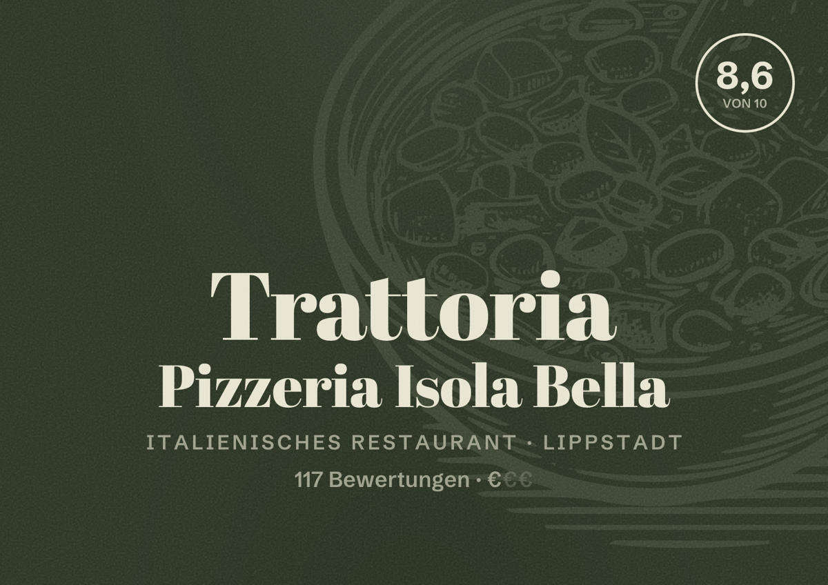 Illustriertes Poster von Trattoria Pizzeria Isola Bella, Italienisches Restaurant in Lippstadt: Bewertung 8,6 von 10 aus 117 Bewertungen, Preisniveau €